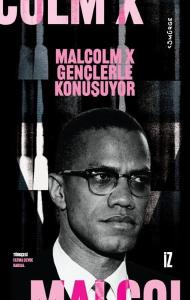 Malcolm X Gençlerle Konuşuyor