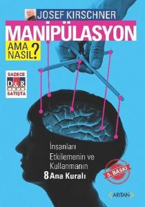 Manipulasyon Ama Nasıl?