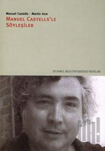 Manuel Castells’le Söyleşiler