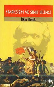 Marksizm ve Sınıf Bilinci