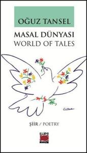 Masal Dünyası / World of Tales / Oğuz Tansel