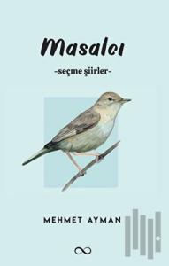 Masalcı - Seçme Şiirler
