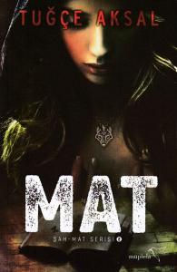 Mat Şah -Mat Serisi 2
