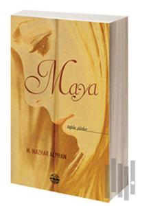 Maya - Toplu Şiirler
