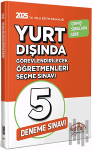 MEB Yurt Dışında Görevlendirilecek Öğretmenleri Seçme Sınavı 5 Deneme Sınavı