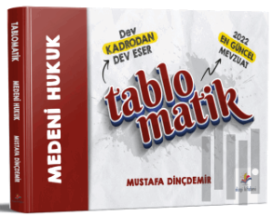 Medeni Hukuk Tablomatik Konu Anlatımı