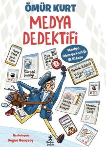 Medya Dedektifi - Medya Okuryazarlığı El Kitabı