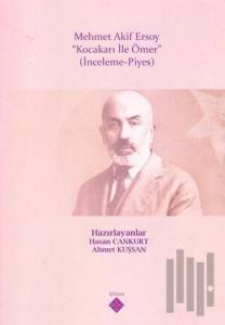 Mehmet Akif Ersoy - Kocakarı ile Ömer