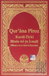 Mehmet Özçay Hatlı Kürtçe-Türkçe Mealli Orta Boy Kur’an-ı Kerim (Ciltli)