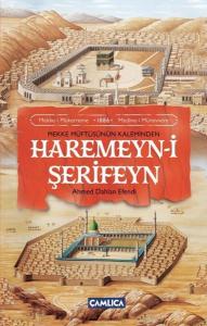 Mekke Müftüsünün Kaleminden Haremeyn-i Şerifeyn