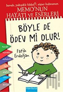 Memo'nun Hayatı ve Eserleri - 1 : Böyle de Ödev mi Olur?