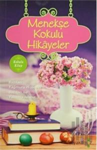 Menekşe Kokulu Hikayeler