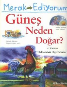 Merak Ediyorum Güneş Neden Doğar?