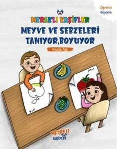 Meraklı Kaşifler Meyve ve Sebzeleri Tanıyor, Boyuyor - Ata İle Aslı