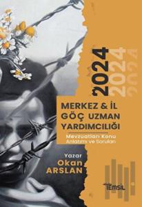 Merkez ve İl Göç Uzman Yardımcılığı Mevzuatları Konu Anlatımı ve Soru Bankası