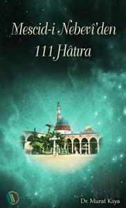 Mescid-i Nebevi'den 111 Hatıra