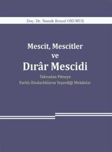 Mescit, Mescitler ve Dırar Mescidi