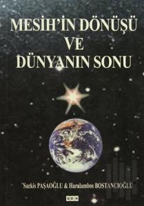 Mesih'in Dönüşü ve Dünyanın Sonu