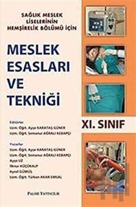 Meslek Esasları ve Tekniği 11. Sınıf