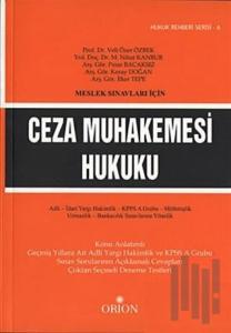 Meslek Sınavları İçin; Ceza Muhakemesi Hukuku