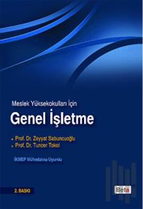 Meslek Yüksek Okulları İçin Genel İşletme