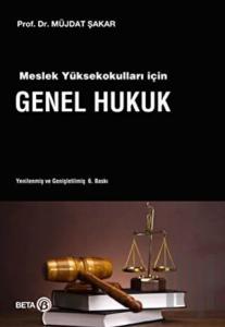 Meslek Yüksekokulları İçin Genel Hukuk
