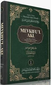 Mevkıfu’l Akl 1. Cilt (Ciltli)
