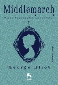 Middlemarch Taşra Yaşamından Manzaralar 1