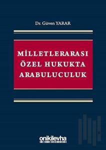 Milletlerarası Özel Hukukta Arabuluculuk