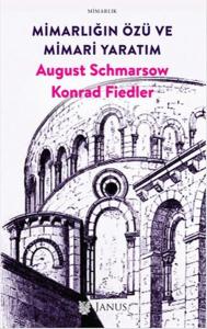 Mimarlığın Özü  ve Mimari Yaratım
