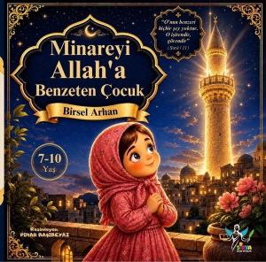 Minareyi Allah'a Benzeten Çocuk