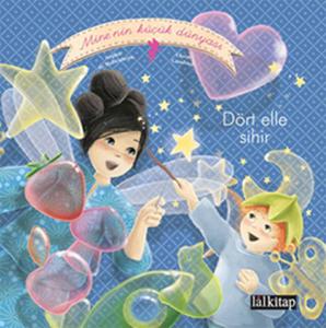 Mine'nin Küçük Dünyası Dört Elle Sihir