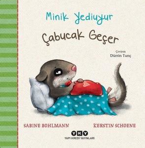 Minik Yediuyur - Çabucak Geçer (Ciltli)