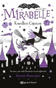 Mirabelle 2 - Kuralları Çiğniyor-Isadora Moon Dünyasından