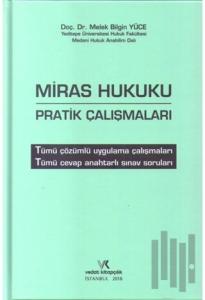 Miras Hukuku Pratik Çalışmaları (Ciltli)