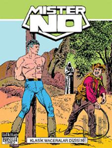 Mister No Klasik Maceralar Dizisi Cilt: 30