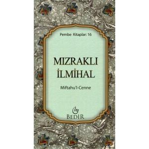 Mızraklı İlmihal/Miftahu'l-Cenne