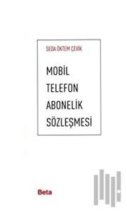 Mobil Telefon Abonelik Sözleşmesi