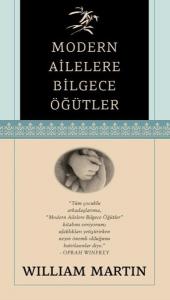 Modern Ailelere Bilgece Öğütler