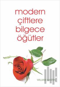 Modern Çiftlere Bilgece Öğütler