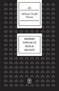 Modern Toplum ve Hukuk Devleti