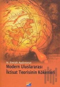 Modern Uluslararası İktisat Teorisinin Kökenleri