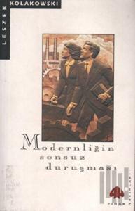 Modernliğin Sonsuz Duruşması