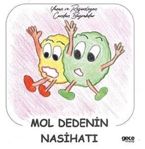 Mol Dedenin Nasihatı