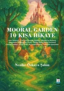 Mooral Garden 10 Kısa Hikaye