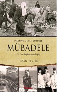 Mübadele (1923'ten Bugüne Zorunlu Göç)