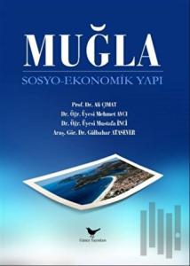 Muğla Sosyo - Ekonomik Yapı