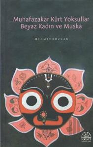 Muhafazakar Kürt Yoksullar Beyaz Kadın ve Muska