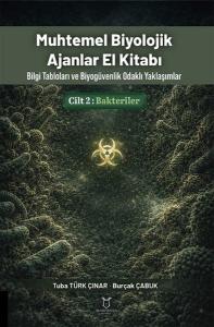Muhtemel Biyolojik Ajanlar El Kitabı Cilt 2: Bakteriler