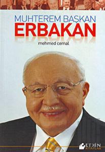 Muhterem Başkan Erbakan